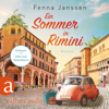 Ein Sommer in Rimini (Ungekürzt) - Fenna Janssen