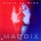 State of Mind - Maddix lyrics