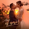 Ay el Amor - Single