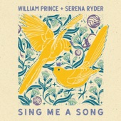 William Prince, Serena Ryder - Sing Me a Song