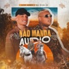 Não Manda Áudio - Single