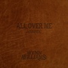 All over Me (Acoustic) - Single