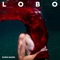 Lobo - Elena Gadel lyrics