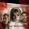 Crime Solving For Beginners (Original Motion Picture Soundtrack)