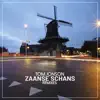 Stream & download Zaanse Schans (Remixes) - EP