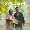 Oye Ojaye - Single