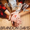 I'll Wait Up for You - EP