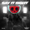 Say It Right - Single