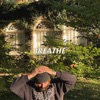 Breathe - Single, 2023