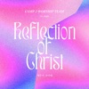 Camp J Worship - Reflection of Christ