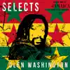 Glen Washington Selects Reggae album lyrics, reviews, download