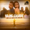 Ya Me Olvidé de la Que Me Dejó - Single