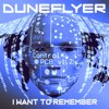 I Want to Remember - EP - Duneflyer