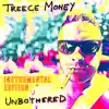 Unbothered (Instrumental Edition) album lyrics, reviews, download