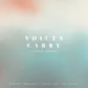 Voices Carry (Acoustic Version) - Single album lyrics, reviews, download
