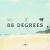 88 Degrees - Single