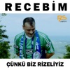 Çünkü Biz Rizeliyiz - Single