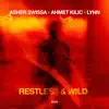 Restless & Wild - Single album lyrics, reviews, download