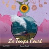 Le temps court - Single
