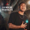 La Noche Perfecta - Single