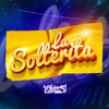 La Solterita - Single