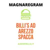 Billi's ad Arezzo spacca (feat. Magnaregram) - Single album lyrics, reviews, download