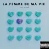 La femme de ma vie (feat. Jeanne) - Single album lyrics, reviews, download