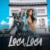 Loca, Loca - Single