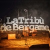 La Tribù de Bergame - Single