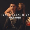 Por Eso Farreo - Single