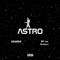 Astro (feat. BP the Gassguy) - Dini859 lyrics