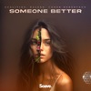 Someone Better - Single