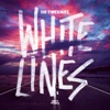 White Lines - Single