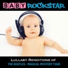 Lullaby Renditions of the Beatles - Magical Mystery Tour