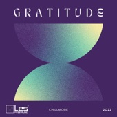 Chillmore - Gratitude