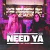 Need Ya (I Don't Wanna) - Single