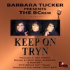 Keep On Tryn (Barbara Tucker Presents)