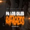 Pa los Giles Rafagazos (feat. Luty DJ) - Dj Braii lyrics