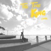 To the King - EP