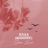 NANA (Acoustic) - Single