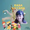 Rasa Sayang - Single album lyrics, reviews, download