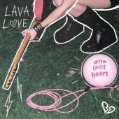 Lavalove - One Last Heart