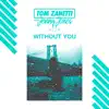 Stream & download Without You (feat. Jenny Jones) - Single