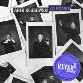 Za późno (Kayax XX Rework) artwork