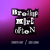 Breakup More Often (Duet) - Single