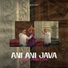 Ani Ani Java - Single