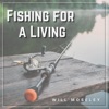 Fishing For a Living - Single