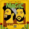 Magic (feat. Jawny BadLuck) - Single album lyrics, reviews, download