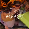 SAD STORY - EP