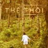 Thế Thôi - Single